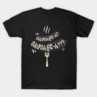 Blackadder Sausage-A..! T-Shirt